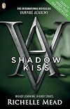 Shadow Kiss: A Graphic Novel