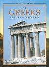 The Greeks: Leaders in Democracy