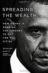 Spreading the Wealth: How Obama is Robbing the Suburbs to Pay for the Cities