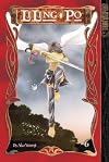 Liling-Po Volume 6 (Liling-po (Graphic Novel)) (v. 6)