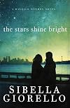 The Stars Shine Bright (A Raleigh Harmon Novel)