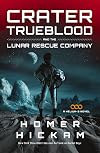 Crater Trueblood and the Lunar Rescue Company