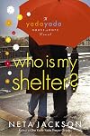 Who Is My Shelter?