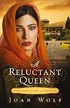 A Reluctant Queen: The Love Story of Esther