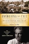 Answering the Call: The Doctor Who Made Africa His Life: The Remarkable Story of Albert Schweitzer (Christian Encounters)