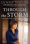 Through the Storm: A Real Story of Fame and Family in a Tabloid World