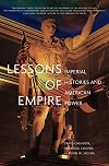 Lessons of Empire: Imperial Histories and American Power (Social Science Reacher Council)