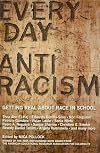 Everyday Antiracism: Getting Real About Race in School