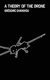 A Theory of the Drone