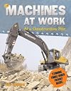 Machines at Work At a Construction Site (QEB Machines at Work)
