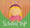 School Trip (My First)