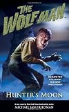 The Wolf Man: Hunters Moon