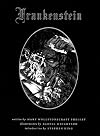 Bernie Wrightson's Frankenstein (A Marvel Illustrated Novel)