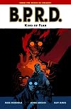 B.P.R.D., Vol. 14: King of Fear