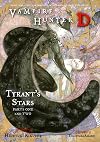 Tyrant's Stars (Parts One & Two)