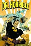 Dr. Horrible and Other Horrible Stories
