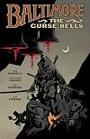 Baltimore Volume 2: The Curse Bells
