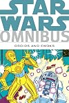 Star Wars Legends Epic Collection: The Original Marvel Years - Droids & Ewoks