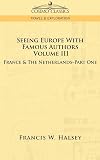 Seeing Europe with Famous Authors: France and The Netherlands Part One