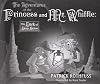 The Adventures of the Princess and Mr. Whiffle: The Dark of Deep Below