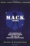 MACK Tactics: The Science of Seduction Meets the Art of Hostage Negotiation
