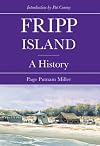 Fripp Island: A History
