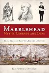 Marblehead Myths, Legends and Lore