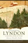 Remembering Lyndon: A Glance Back in Time (American Chronicles (History Press))