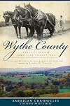 Wythe County : reflections of farm life traditions