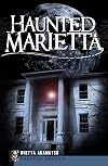 Haunted Marietta (GA) (Haunted America)