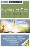 Rose Bible Basics: Names of God and Other Bible Studies
