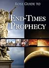 Rose Guide to End-Times Prophecy