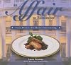 An Affair to Remember: State Dinners for Home Entertaining