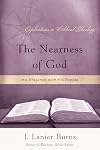 The Nearness of God: His Presence with His People (Explorations in Biblical Theology)