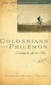 Colossians and Philemon: Continue to Live in Him (Living Word Bible Studies)