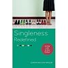 Singleness Redefined: Living Life to the Fullest