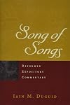 Song of Songs (Reformed Expository Commentary)