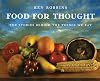 Food For Thought: The Stories Behind the Things We Eat