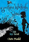 The Icy Hand: Something Wickedly Weird, vol. 2