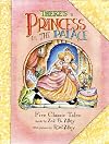 There's a Princess in the Palace