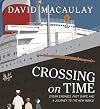 Crossing on Time: Steam Engines, Fast Ships, and a Journey to the New World