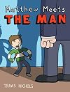 Matthew Meets the Man