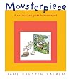 Mousterpiece