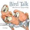 Bird Talk: What Birds Are Saying and Why