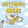 Gryphons Aren't So Great