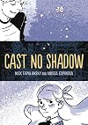 Cast No Shadow