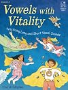 Vowels With Vitality: Practicing Long and Short Vowel Sounds