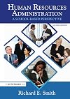 Human Resources Administration: A School Based Perspective