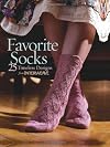Favorite Socks: 25 Timeless Designs from Interweave