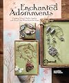 Enchanted Adornments